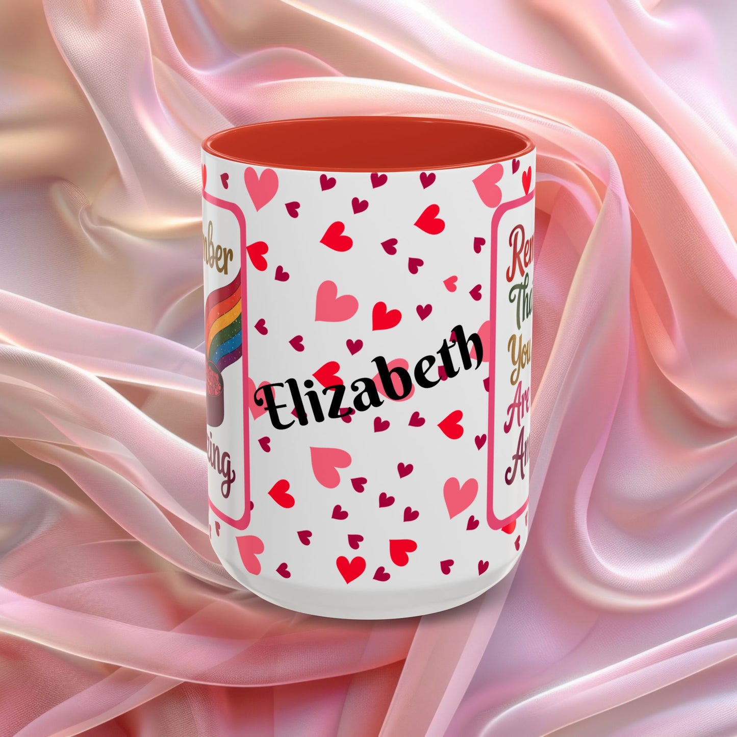 Remember That You Are Amazing Valentines mug featuring confidence boosting message, Valentine coffee cup