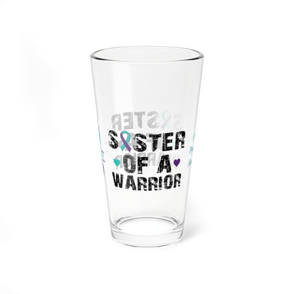 Sister of a Warrior: Personalized Suicide Prevention Awareness Warrior Pint Glass - Proud Family Member