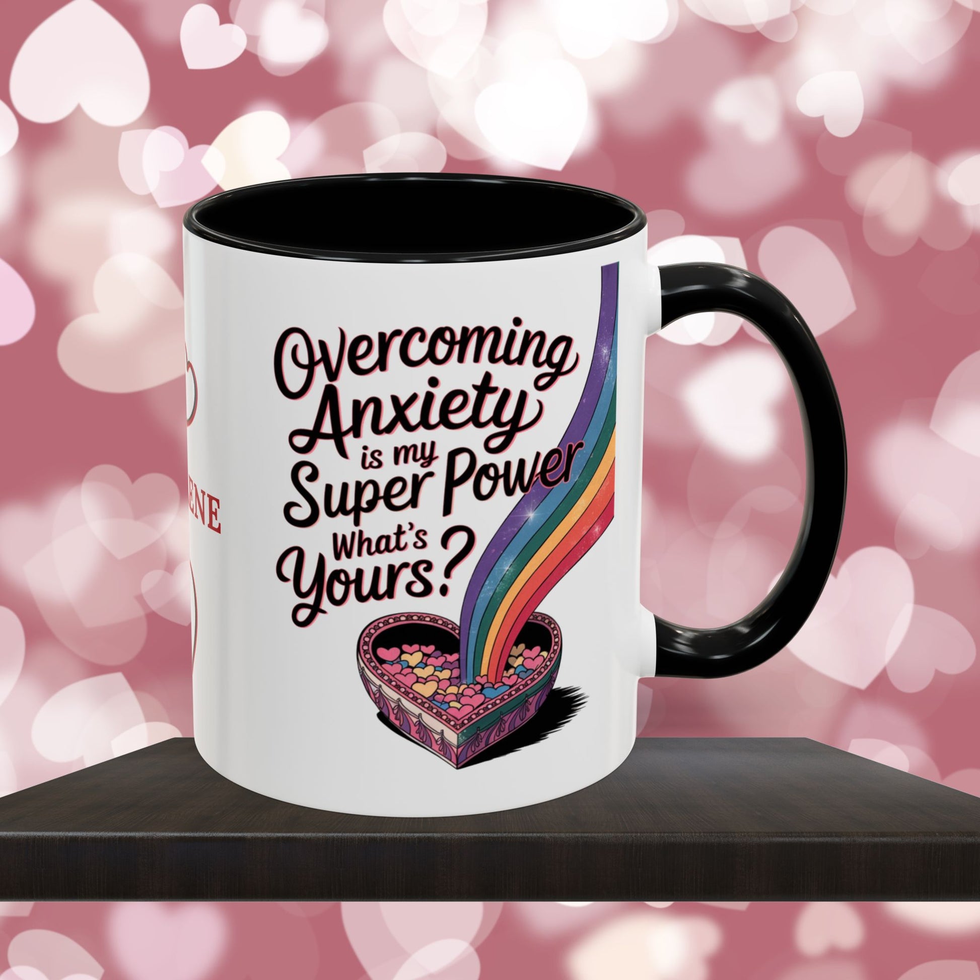 Overcoming Anxiety Is My Super Power What's Yours?: Personalized Valentine's Day Affirmation Mug – Inspiring Positivity and Emotional Wellness, 11oz or 15oz
