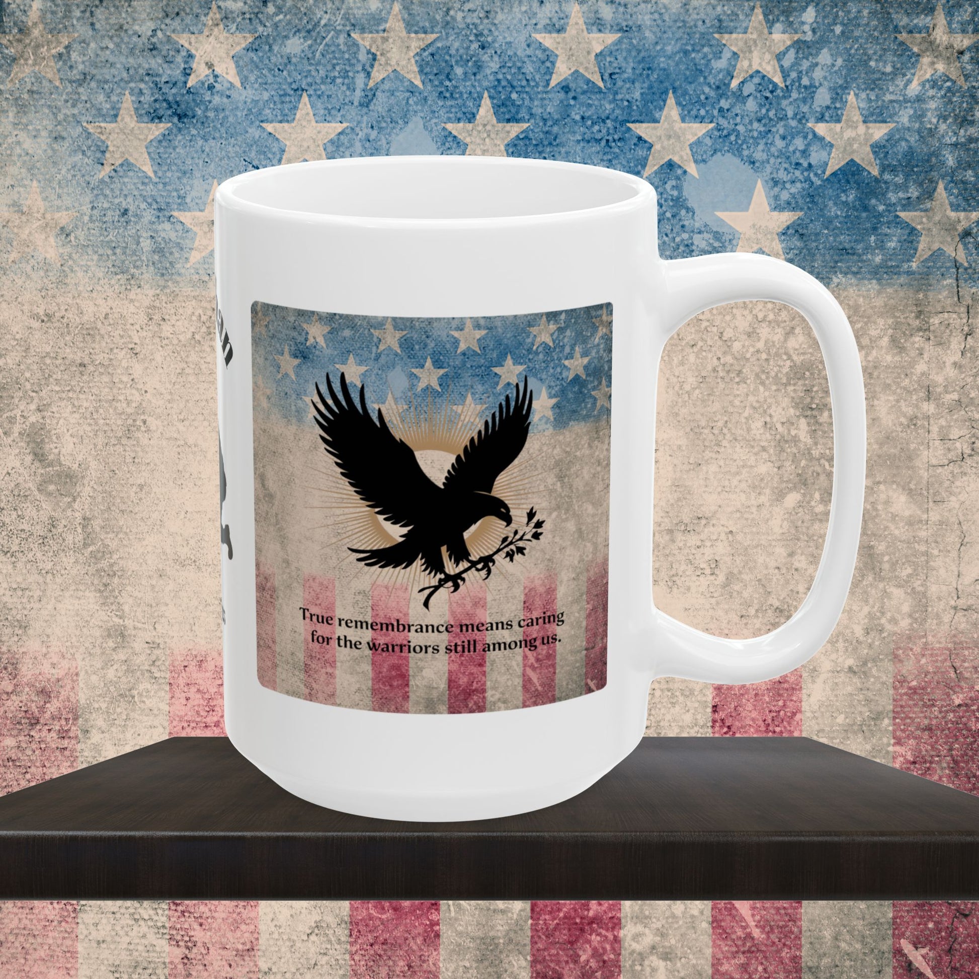 Personalized Memorial Day Mug - "True Remembrance Means Caring" PTSD Support Tribute