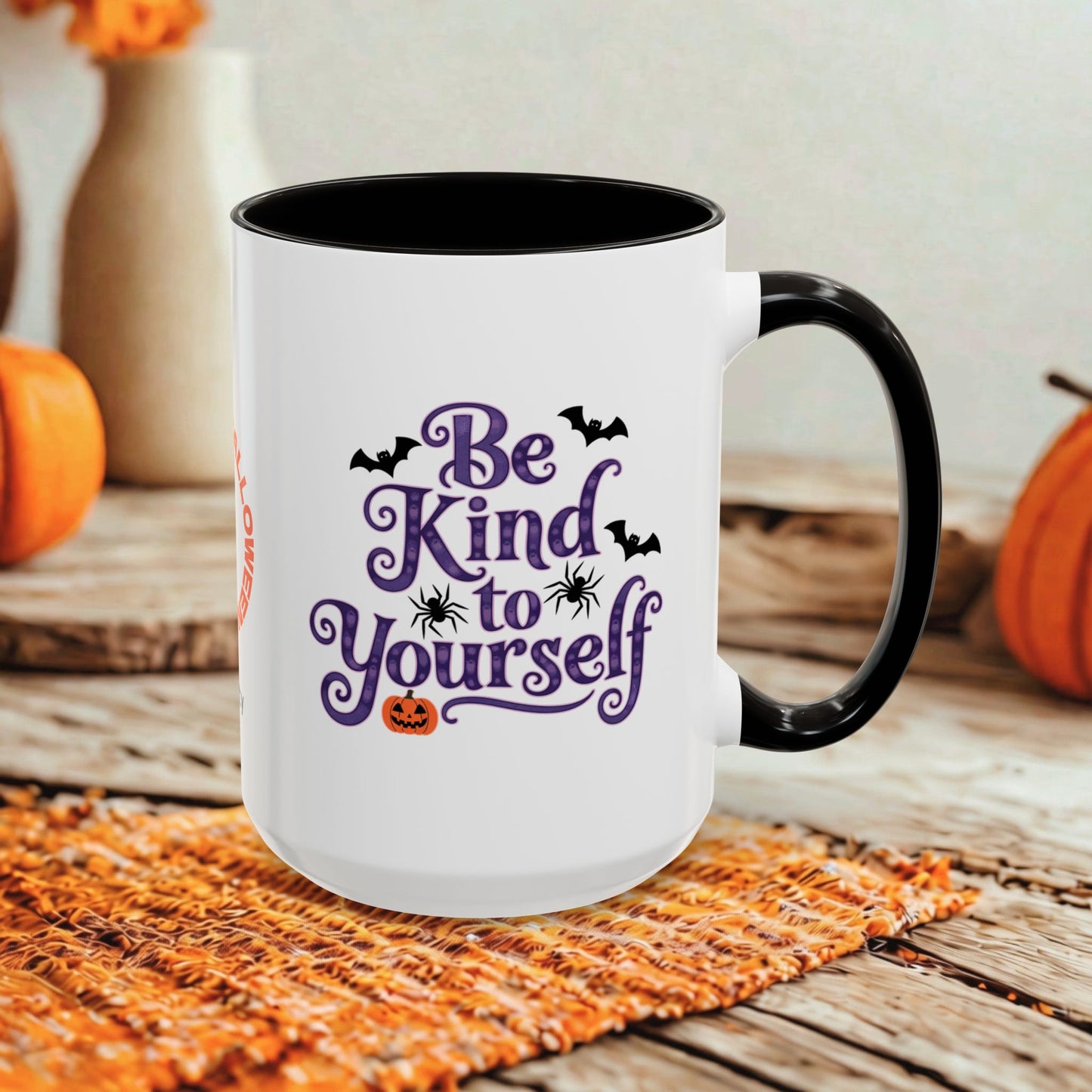 Be Kind to Yourself Halloween Mug - Personalized "Be Kind to Yourself" Coffee Cup Gift
