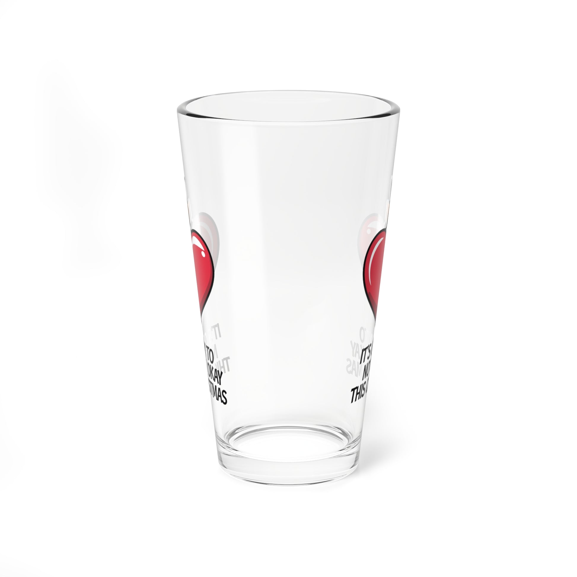 It's Okay To Not Be Okay This Christmas, Christmas Pint Glass, 16oz