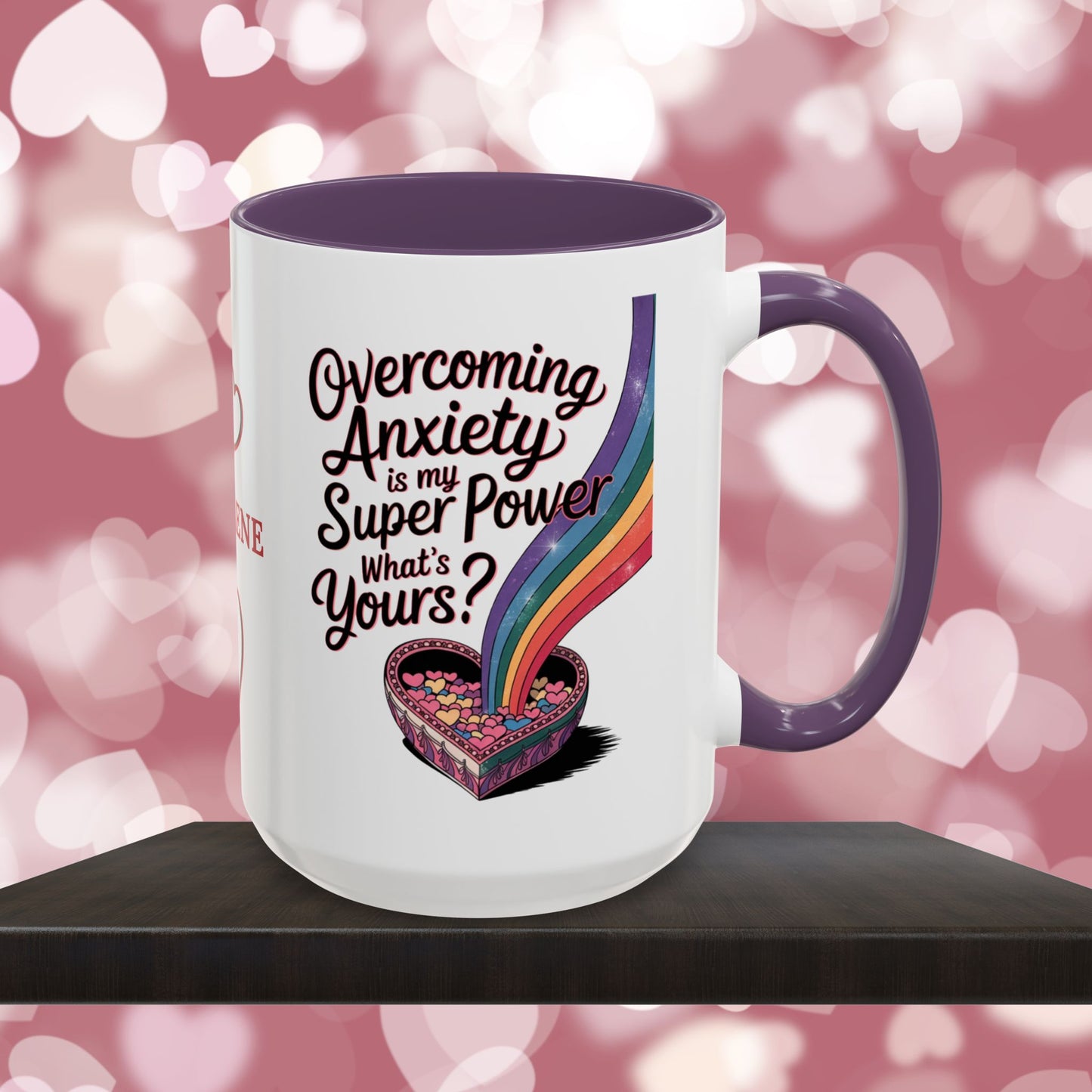 Overcoming Anxiety Is My Super Power What's Yours?: Personalized Valentine's Day Affirmation Mug – Inspiring Positivity and Emotional Wellness, 11oz or 15oz