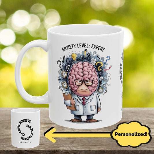 Personalized "Anxiety Level: Expert" funny mental health mug with affirmations for anxiety and mental health support.