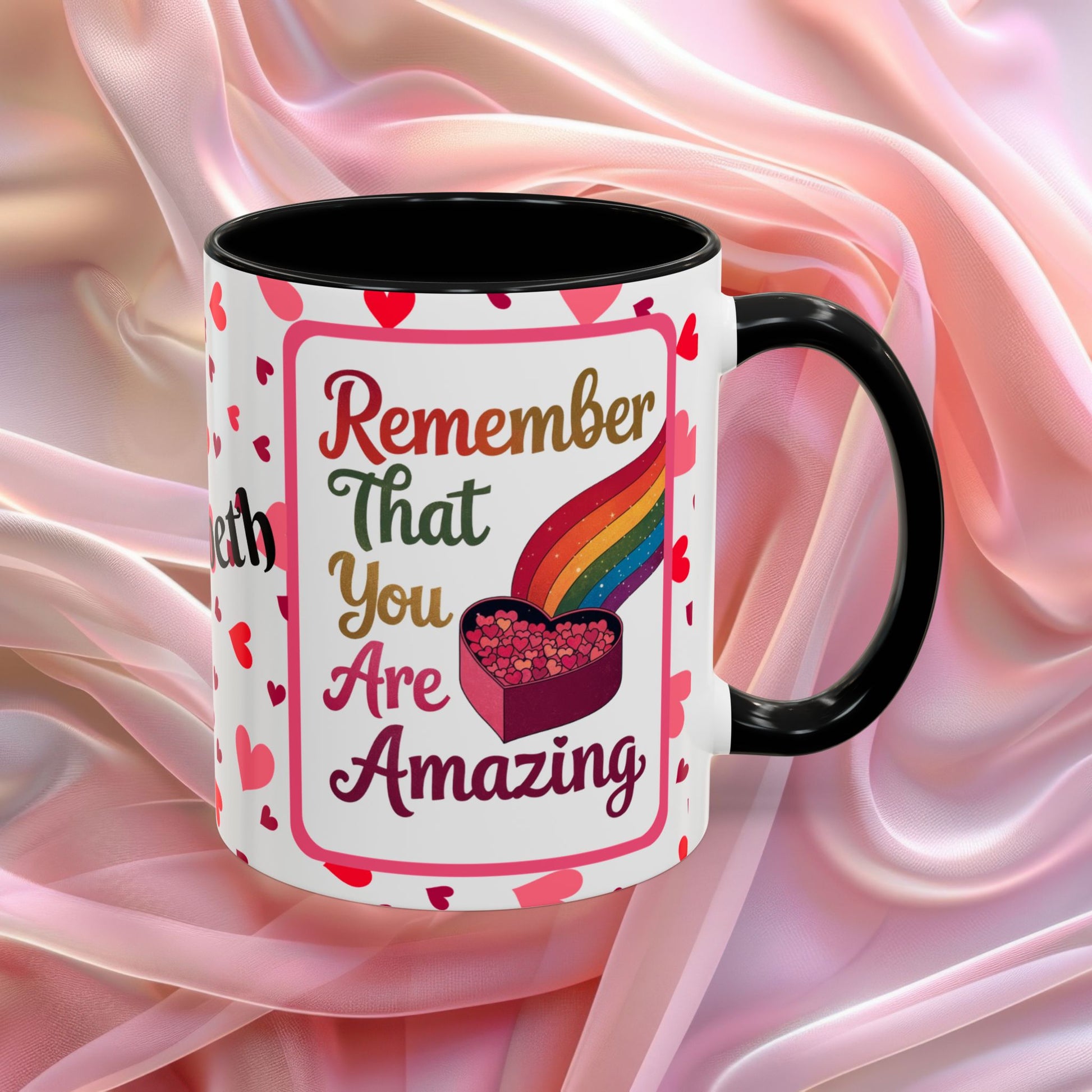 Remember That You Are Amazing Valentines mug featuring confidence boosting message, Valentine coffee cup