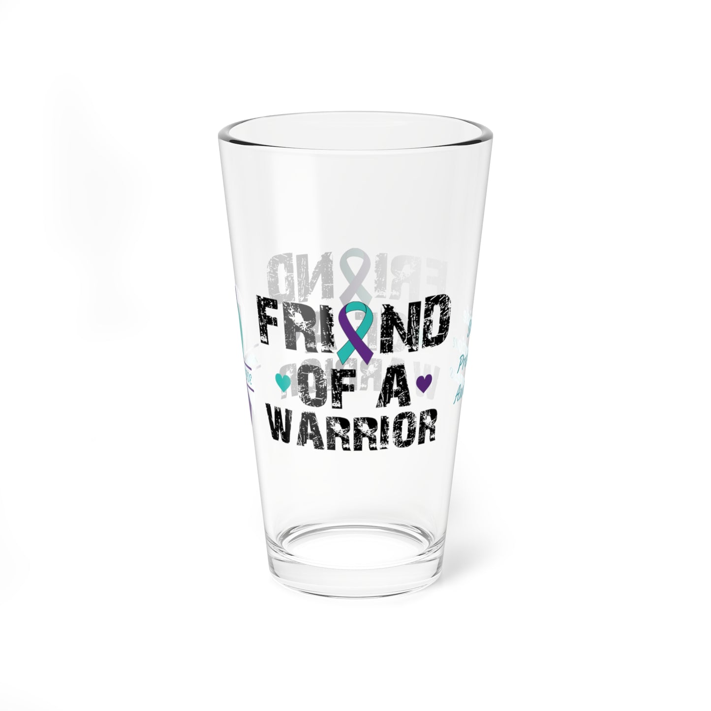 Friend of a Warrior: Personalized Suicide Prevention Awareness Warrior Pint Glass - Proud Family Member