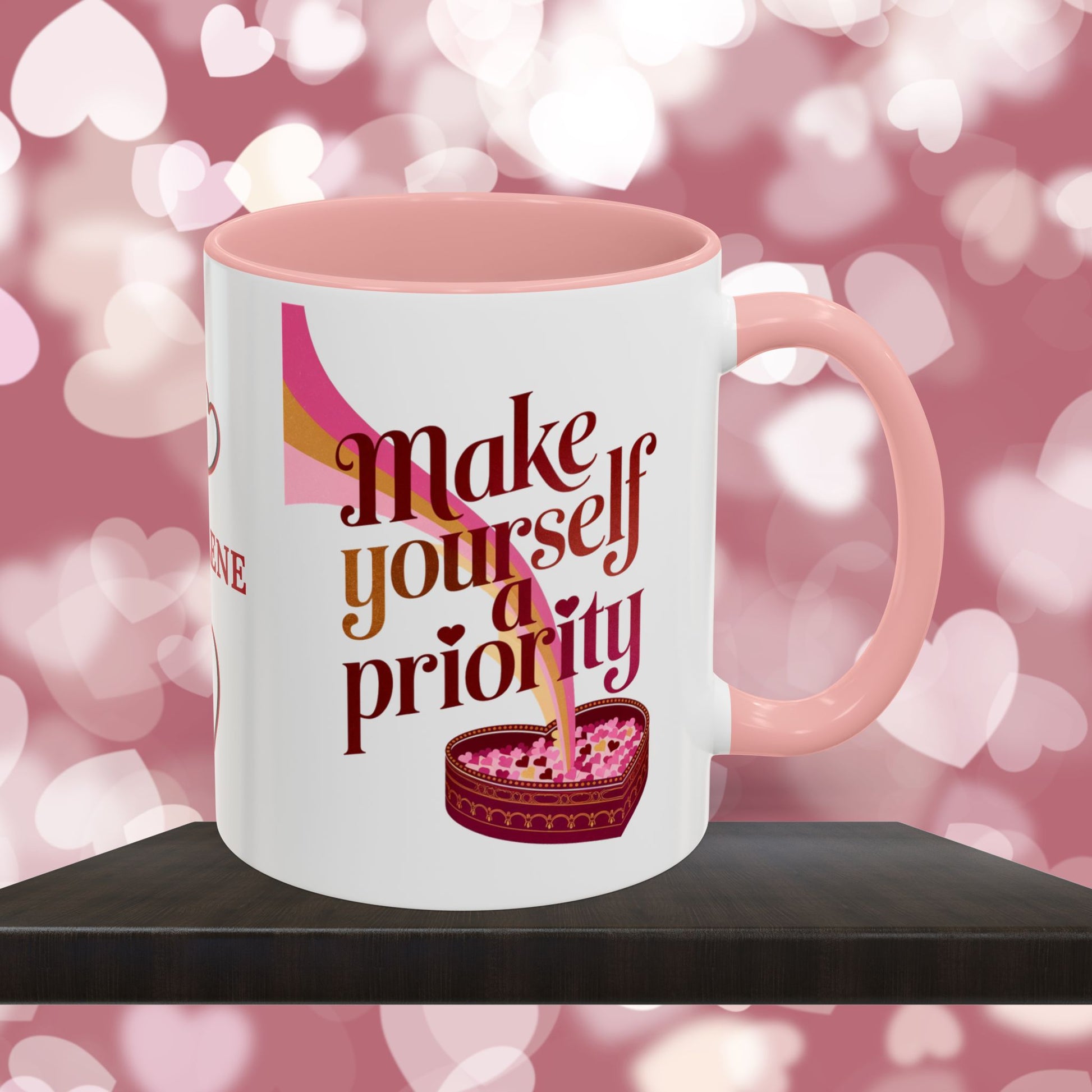 Make Yourself A Priority: Personalized Valentine's Day Affirmation Mug – Inspiring Positivity and Emotional Wellness, 11oz or 15oz