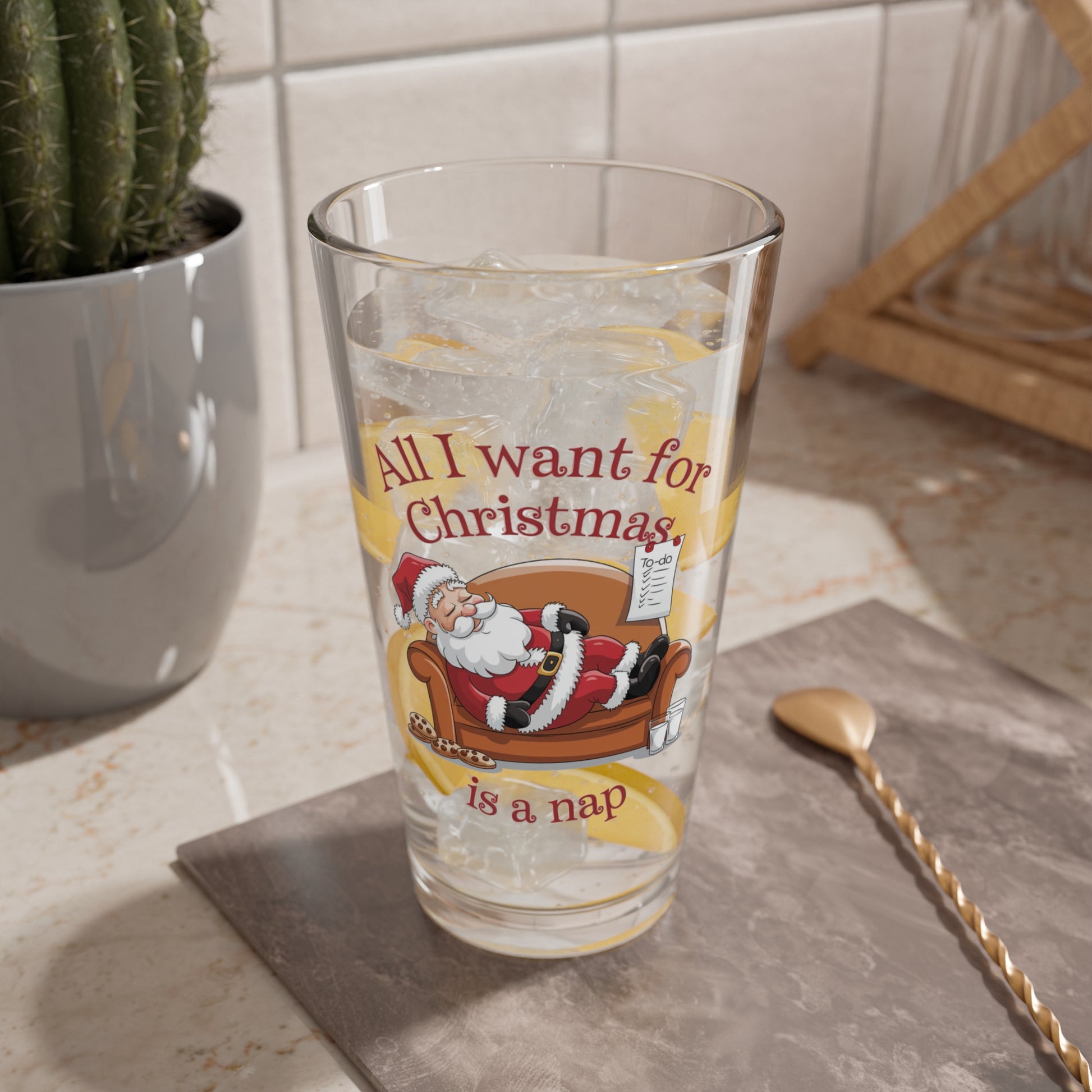 All I Want For Christmas Is A Nap, Christmas Pint Glass, 16oz