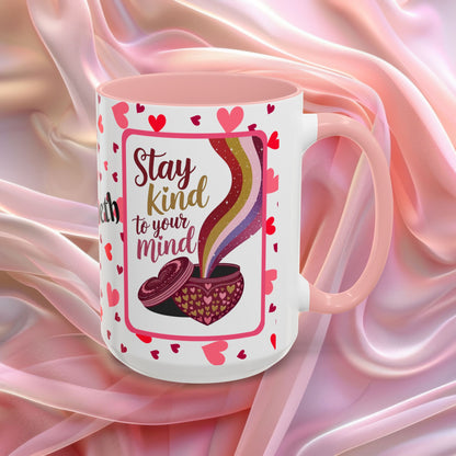 Stay Kind To Your Mind Valentines mug promoting mindfulness and balance, Valentine themed coffee cup