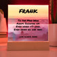 Custom LED or wood base plaque with “To the Man Who Keeps Showing Up,” perfect for encouraging dads.