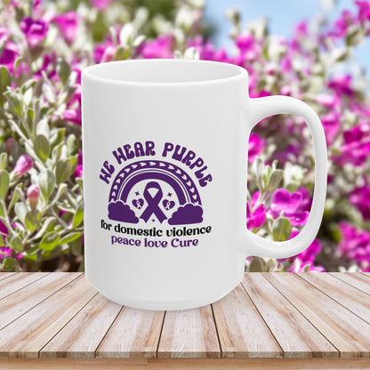 We Wear Purple for Domestic Violence Awareness Ceramic Mug - Peace Love Cure