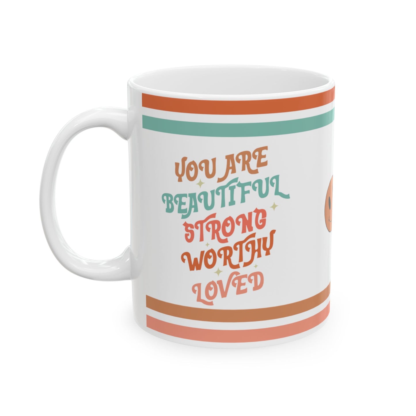 You Are Beautiful Strong Worthy Loved Retro Ceramic Mug, (11oz, 15oz)