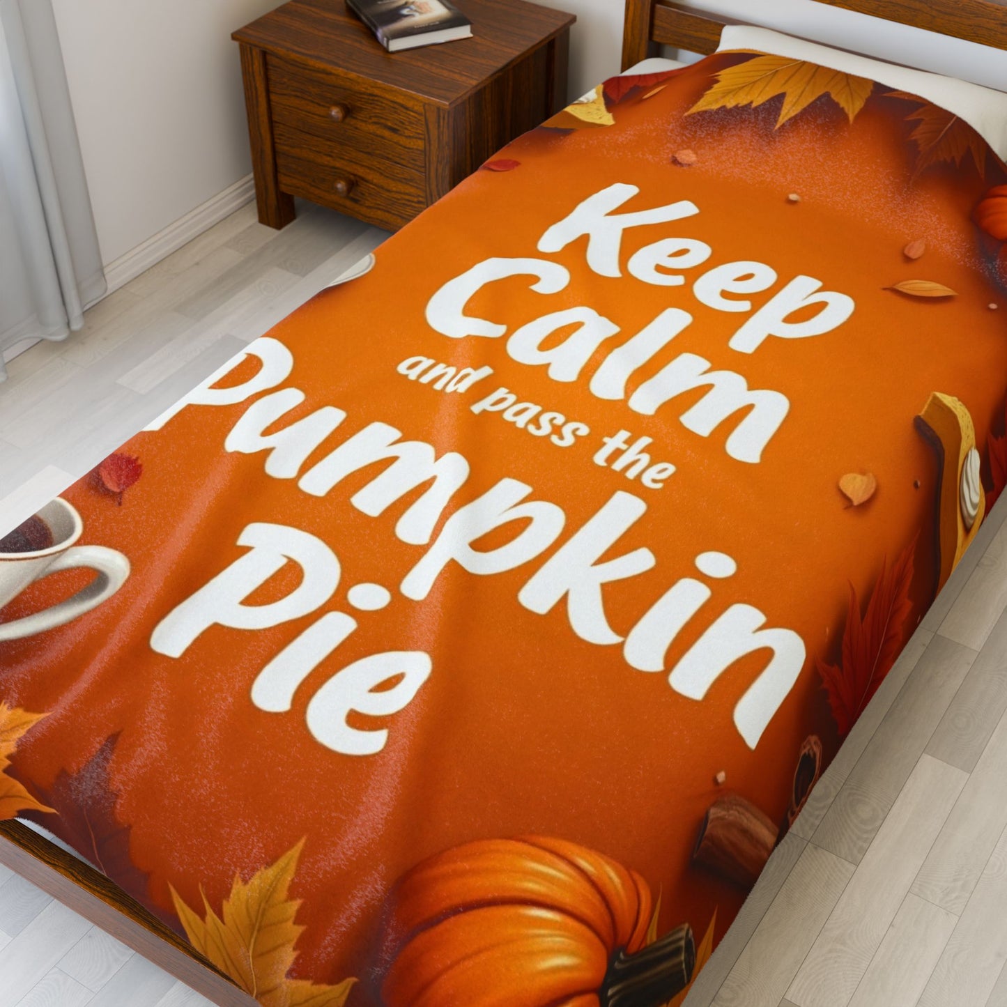 Funny Thanksgiving blanket with “Keep Calm and Pass the Pumpkin Pie,” cheerful fall colors and pie art.