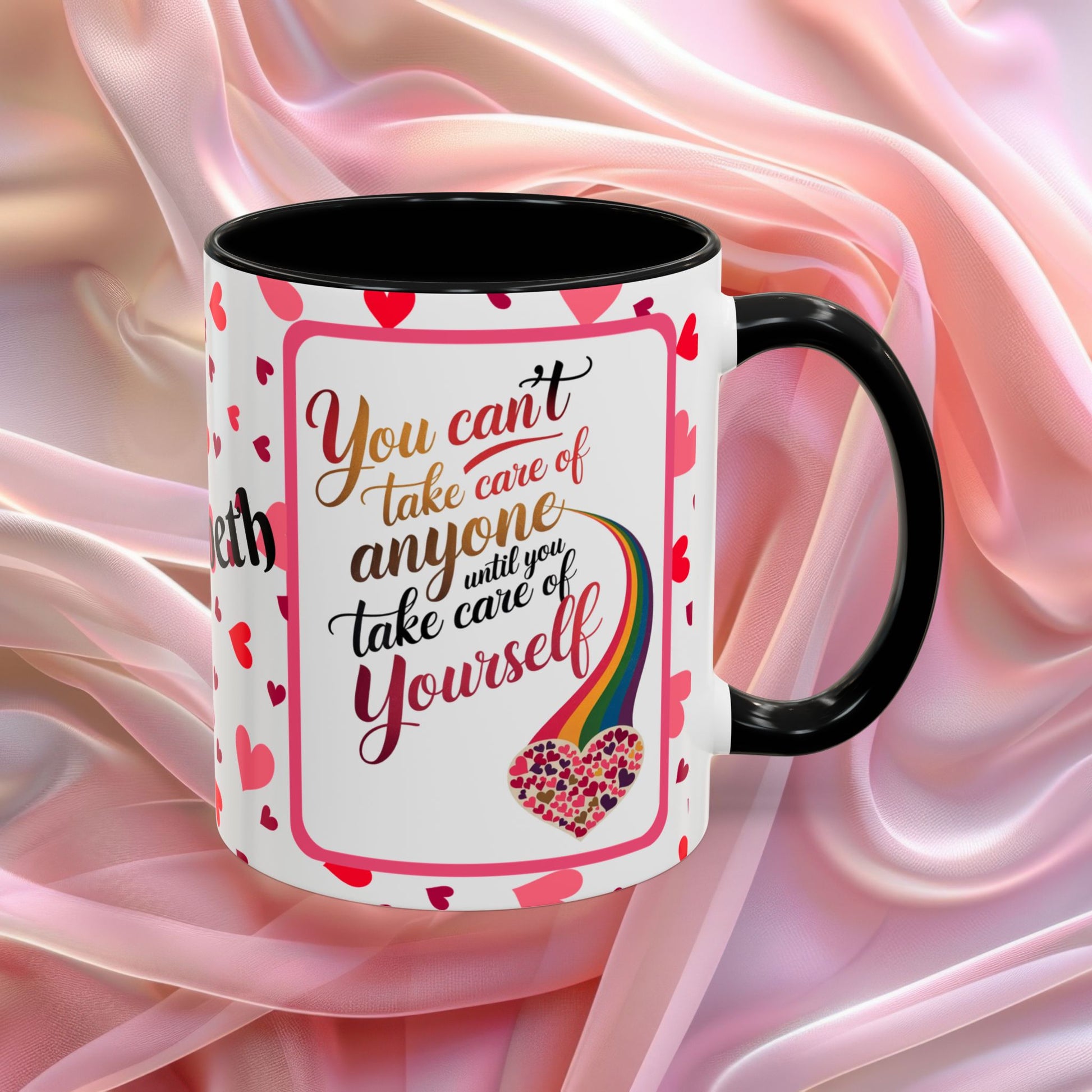 You Cant Take Care Of Valentines mug highlighting self care reminder, Valentine themed coffee cup