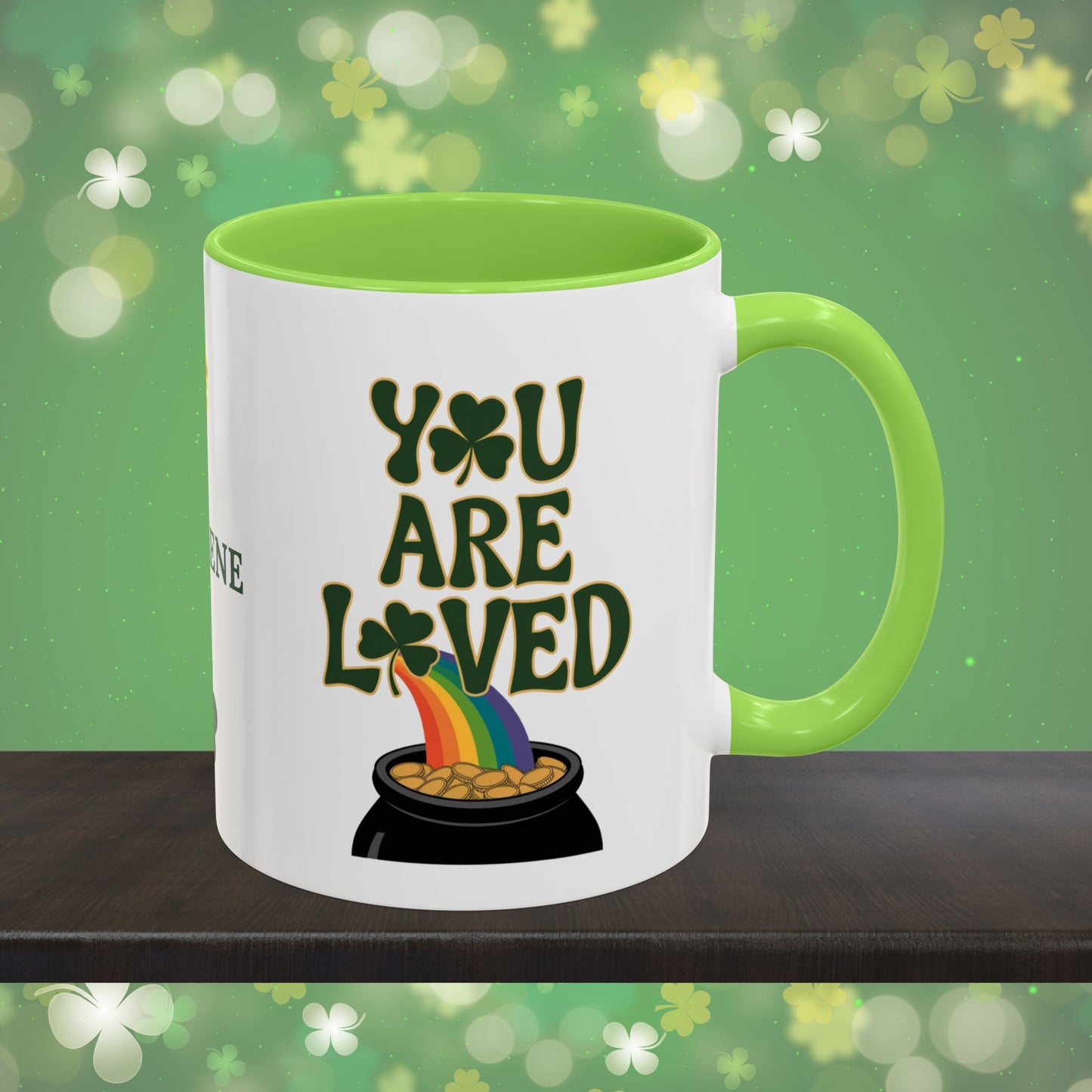You Are Loved: Personalized St. Patrick's Day Mug - Add Your Name & Celebrate Strength and Positivity