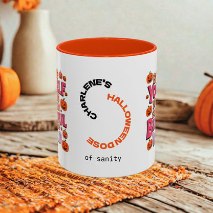 By Being Yourself You Bring Beauty Into This World - Personalized Halloween Mug for Survivors