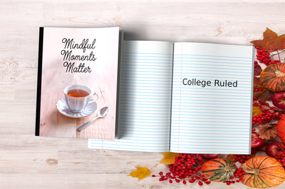Mindful Moments Matter Composition Notebook