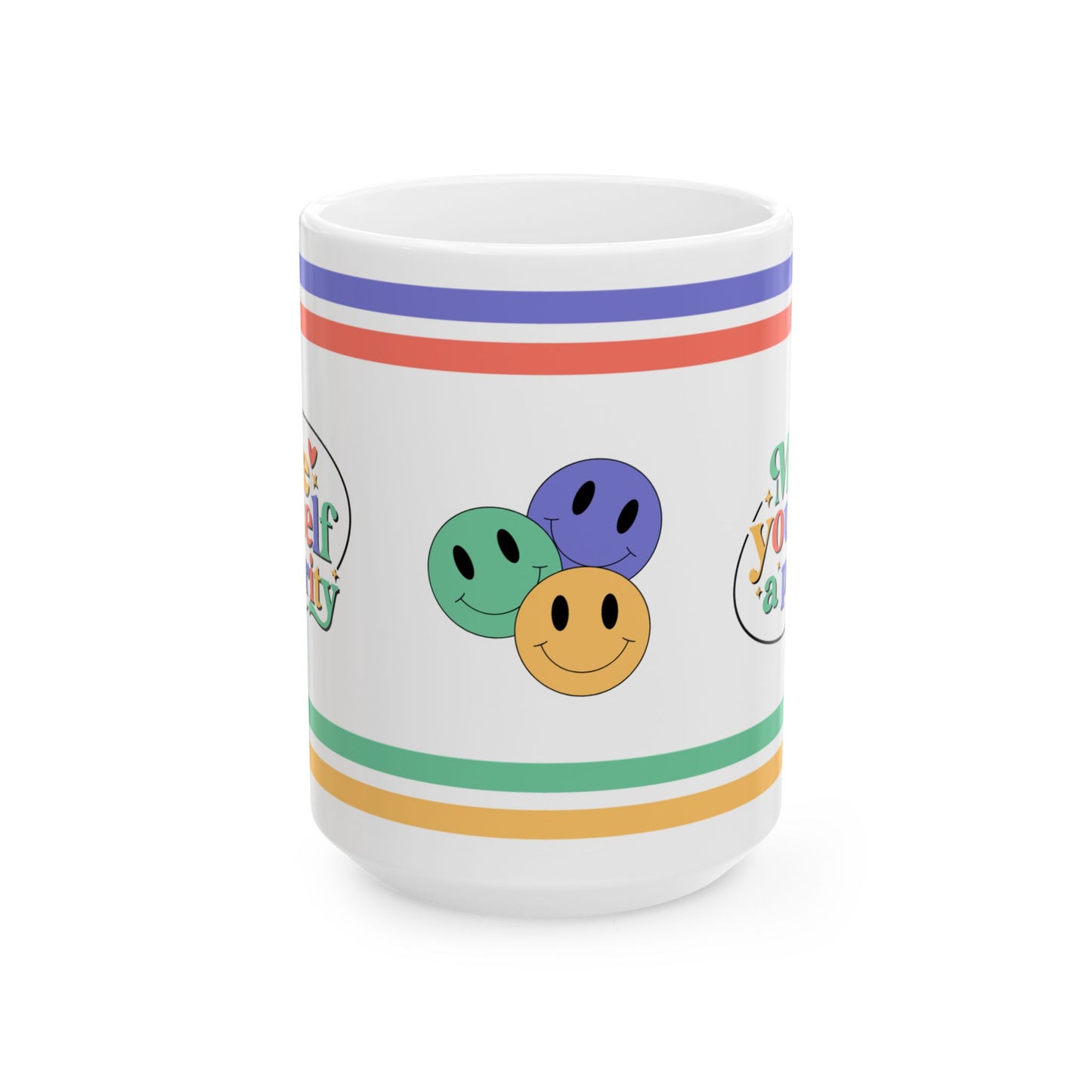 Make Yourself A Priority Ceramic Mug, (11oz, 15oz)