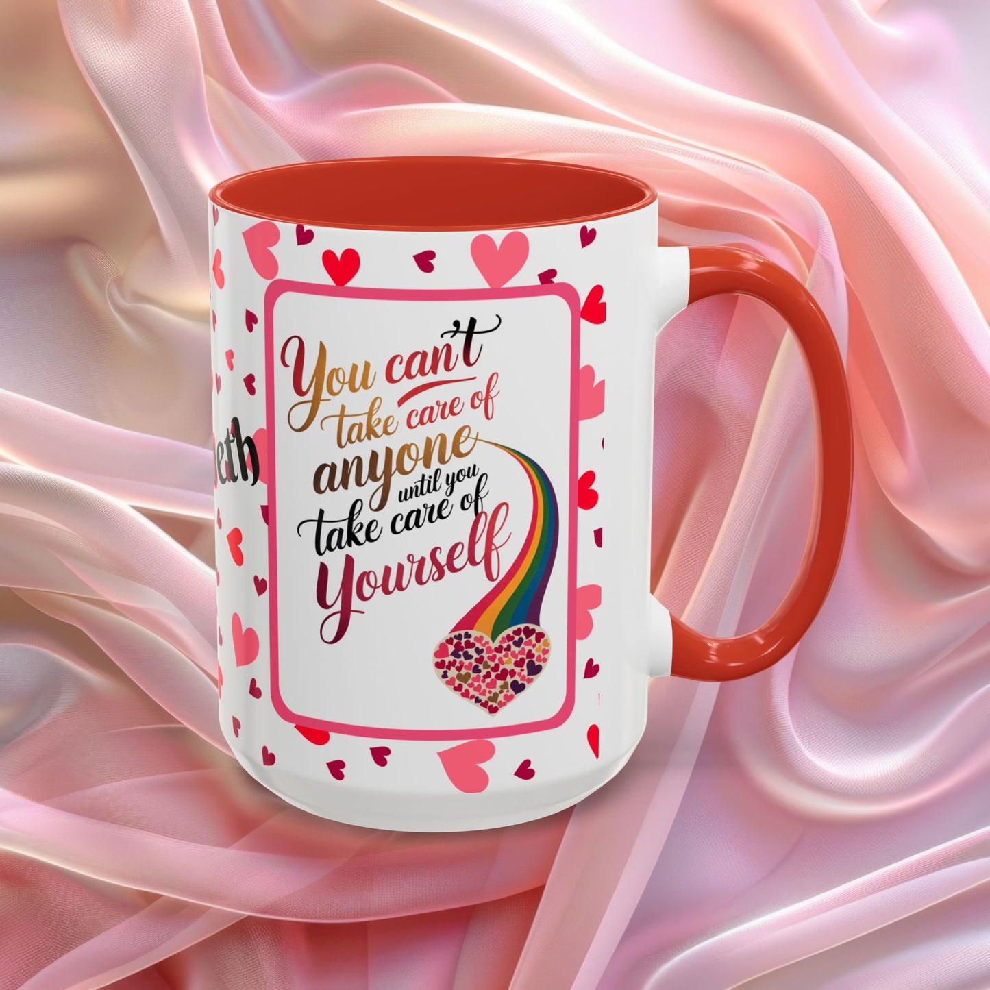 You Cant Take Care Of Valentines mug highlighting self care reminder, Valentine themed coffee cup