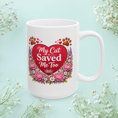 Shop our premium my cat saved me too fur mom mug from MySisterIsASurvivor.