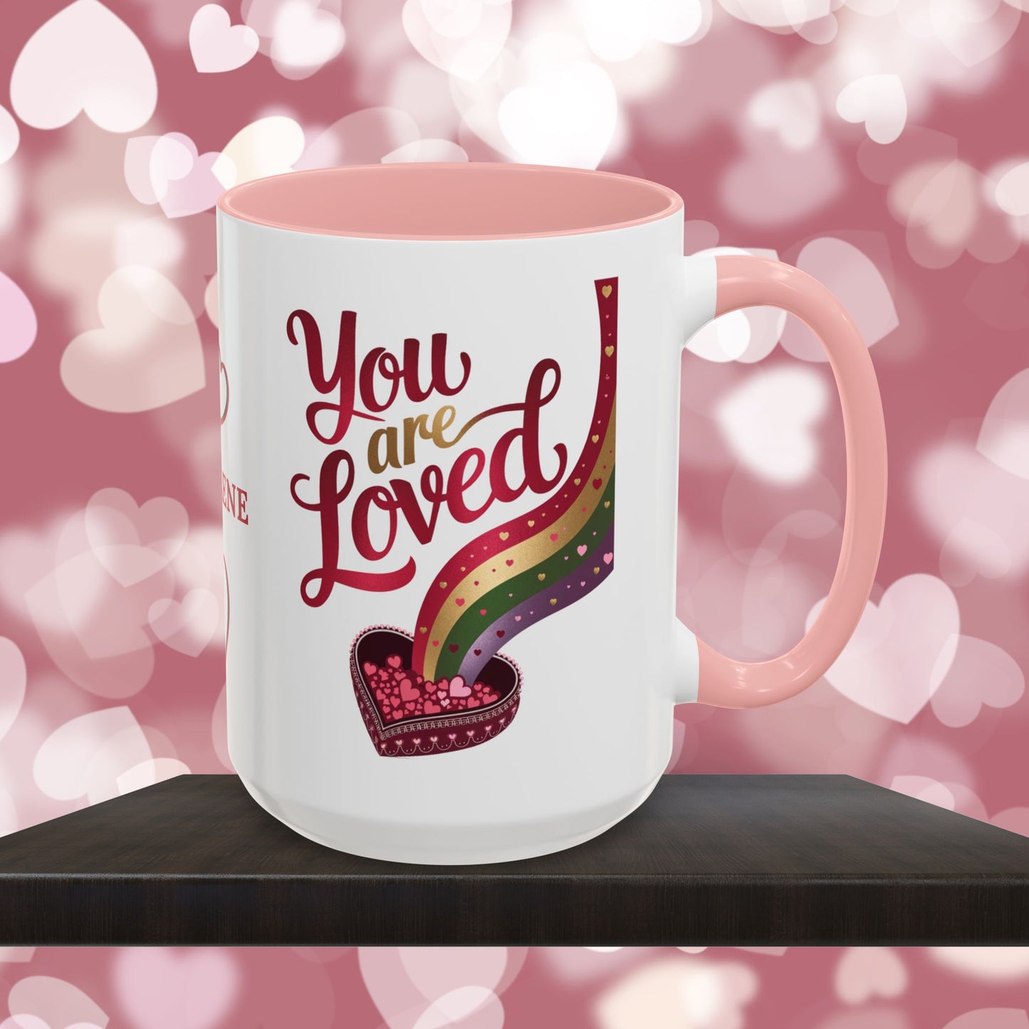 You Are Loved: Personalized Valentine's Day Affirmation Mug – Inspiring Positivity and Emotional Wellness, 11oz or 15oz