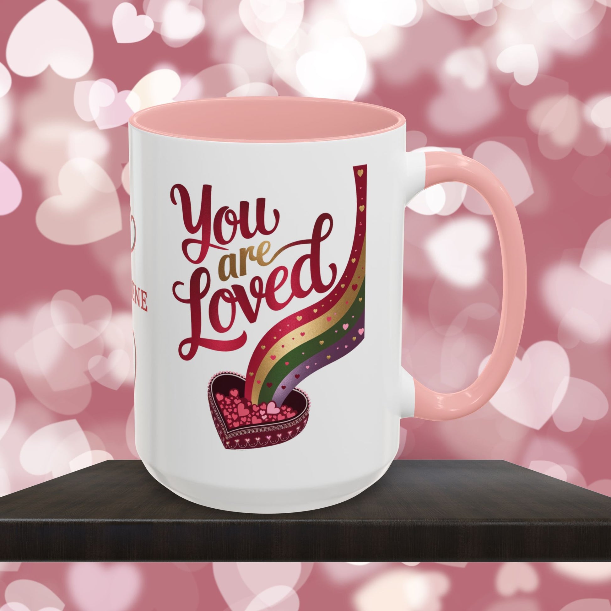 You Are Loved: Personalized Valentine's Day Affirmation Mug – Inspiring Positivity and Emotional Wellness, 11oz or 15oz
