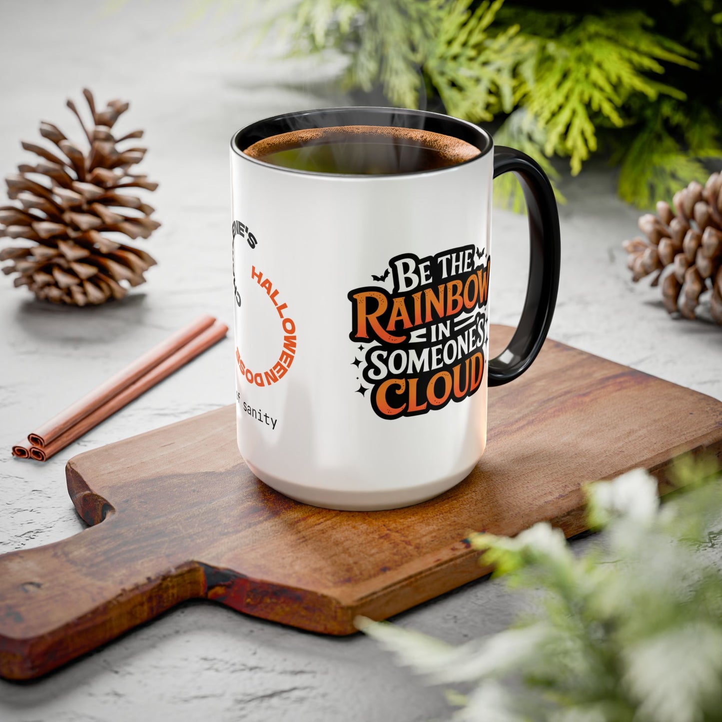 Be the Rainbow in Someone's Cloud Halloween Mug - Personalized Uplifting Halloween Gift