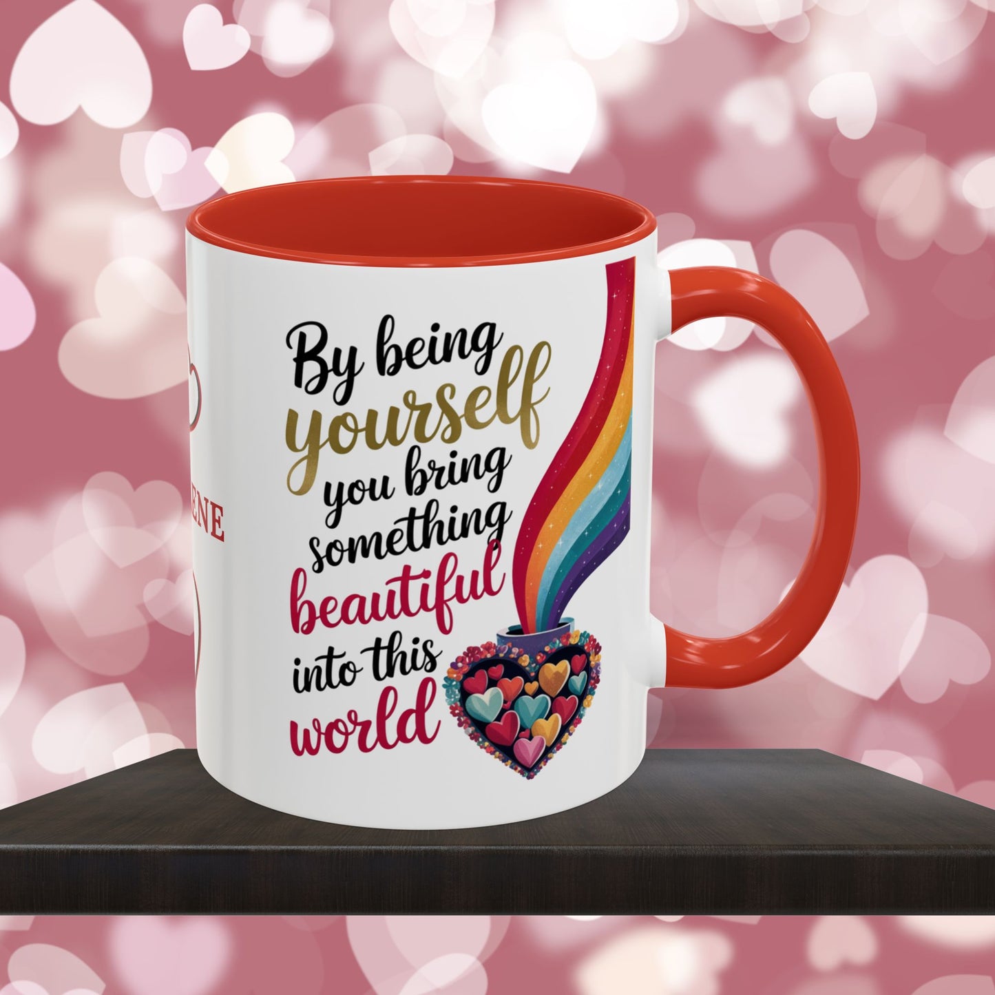 By Being Yourself You Bring Something: Personalized Valentine's Day Affirmation Mug – Inspiring Positivity and Emotional Wellness, 11oz or 15oz