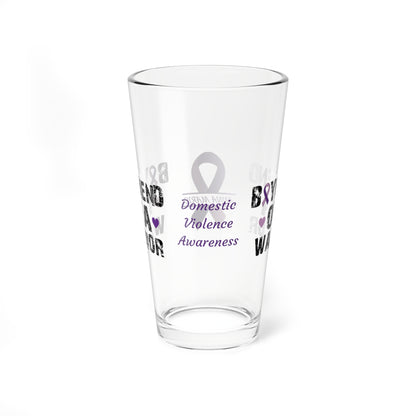 Boyfriend of a Warrior: Personalized Domestic Violence Awareness Warrior Pint Glass - Proud Family Member