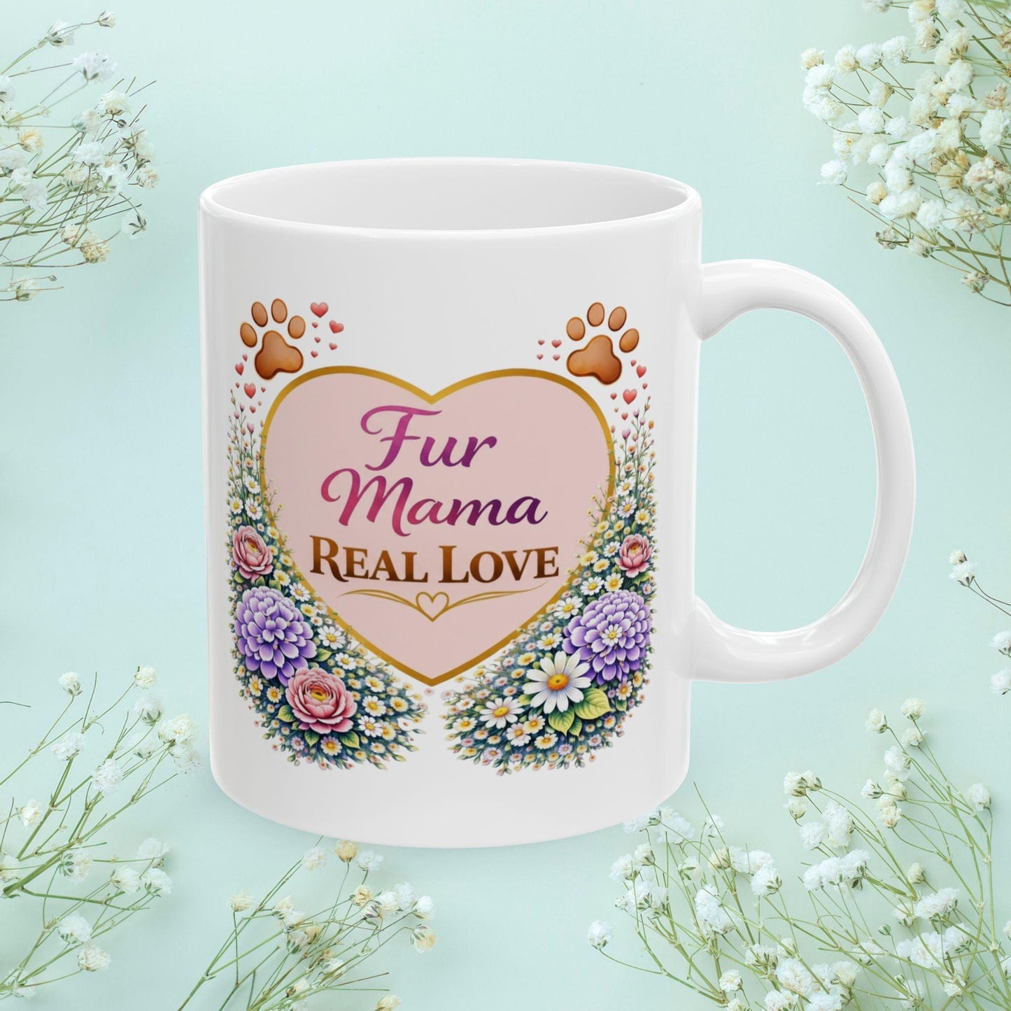 Shop our premium fur mama real love fur mom mug from MySisterIsASurvivor.