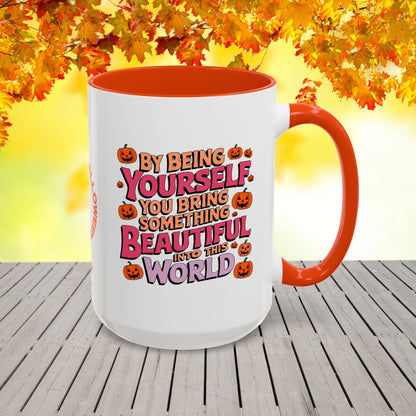 Be Yourself, You Bring Beauty Halloween Mug -custom fall coffee cup for self-love & positivity