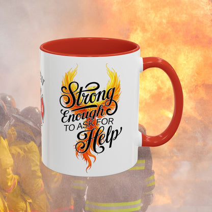 Strong Enough To Ask For Help firefighter support mug, personalized gift promoting mental health and resilience