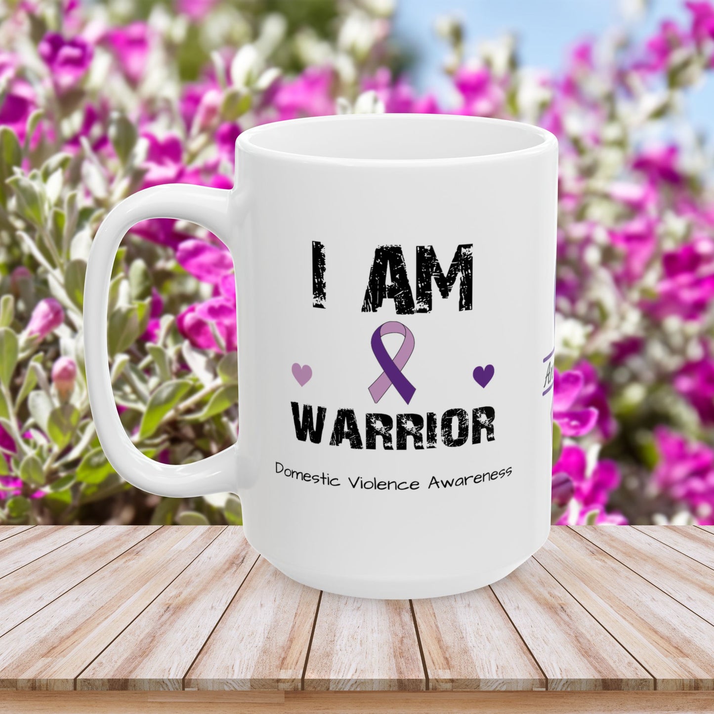 I am of a Warrior - Personalized Domestic Violence Awareness Gift, Empowerment and Resilience Ceramic Mug, Support for Survivors