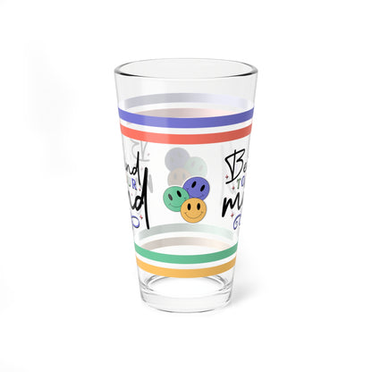 Be Kind To Your Mind Retro Pint Glass - 16oz Mental Health Drinkware, Clear Glass for Beverages