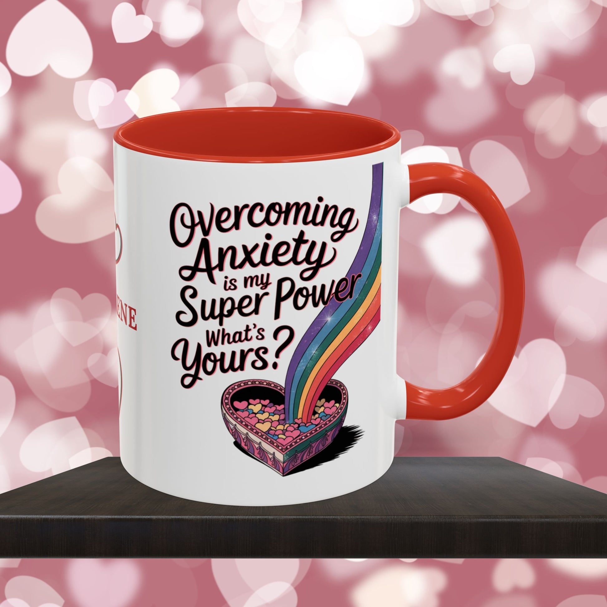 Overcoming Anxiety Is My Super Power What's Yours?: Personalized Valentine's Day Affirmation Mug – Inspiring Positivity and Emotional Wellness, 11oz or 15oz
