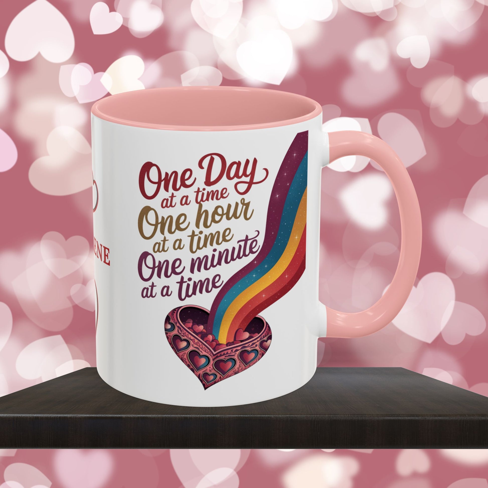 One Day At A Time: Personalized Valentine's Day Affirmation Mug – Inspiring Positivity and Emotional Wellness, 11oz or 15oz