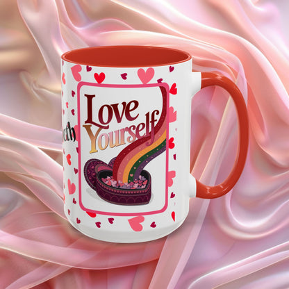 Love Yourself Valentines mug featuring self love message, Valentine themed ceramic coffee cup