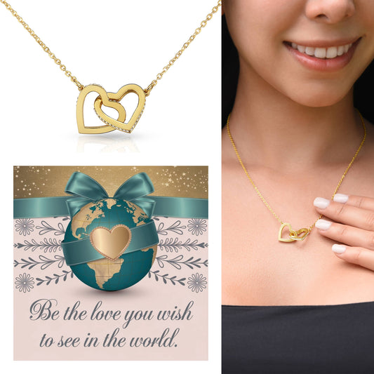 Be The Love You Wish To See In The World: Interlocking Hearts Necklace - Mental Health Gift, Self-Love, Anxiety, PTSD Support