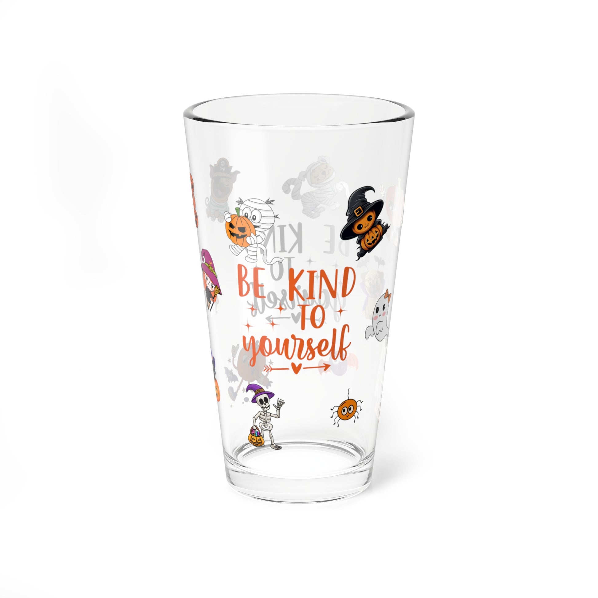 Be Kind To Yourself, Halloween Pint Glass, 16oz - Perfect for Positive Sips & Fall Fun