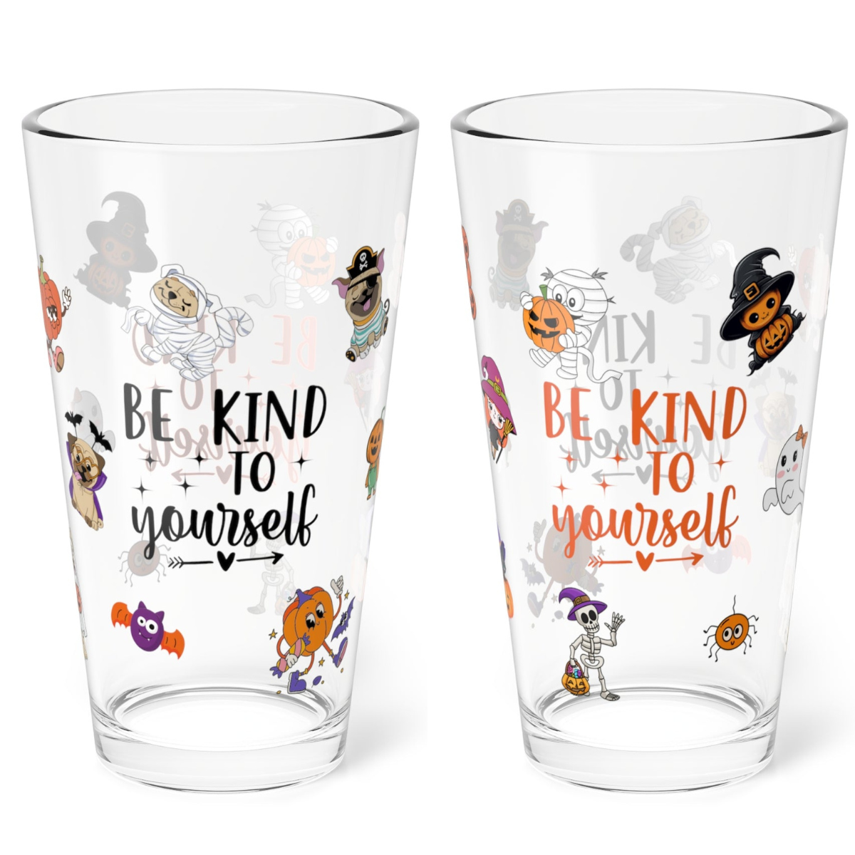 Be Kind To Yourself, Halloween Pint Glass, 16oz - Perfect for Positive Sips & Fall Fun