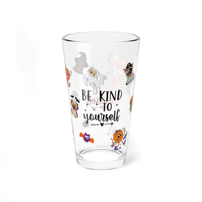 Be Kind To Yourself, Halloween Pint Glass, 16oz - Perfect for Positive Sips & Fall Fun