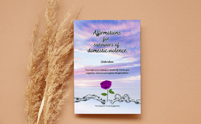 Affirmation Book - Unbroken: 5 x 8 in. Paperback, 52 pages - 50 Inspiring Affirmations