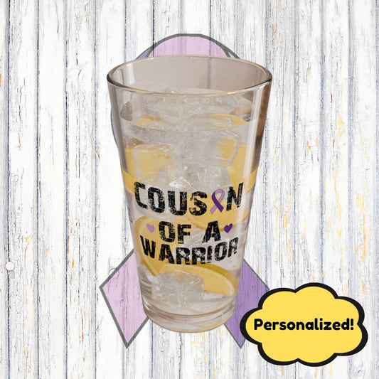 Cousin of a Warrior: Personalized Domestic Violence Awareness Warrior Pint Glass - Proud Family Member