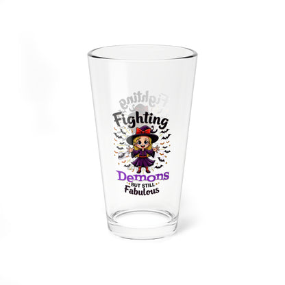 Fighting Demons But Still Fabulous, Halloween Pint Glass, 16oz - Perfect Halloween Party Drinkware
