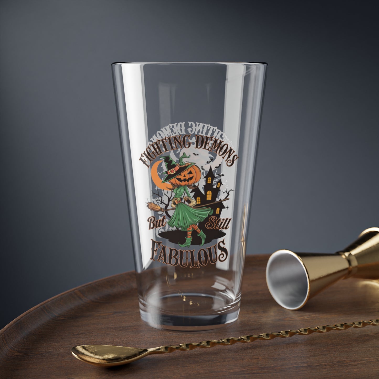 Fighting Demons But Still Fabulous, Halloween Pint Glass, 16oz - Perfect Halloween Party Drinkware