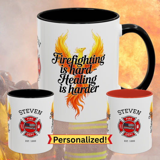 Firefighter Support Custom Mug - Firefighting Is Hard - Healing Is Harder | PTSD Awareness Coffee Mug