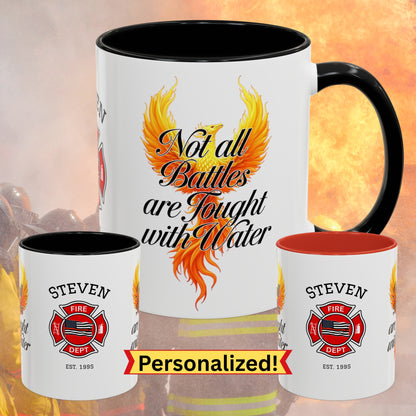 Firefighter Support Custom Mug - Not All Battles Are Fought with Water | Firefighter PTSD & Awareness Mug