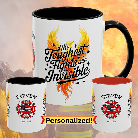 Firefighter Support Custom Mug - The Toughest Fights Are Invisible | Emotional Healing Mug for Firefighters