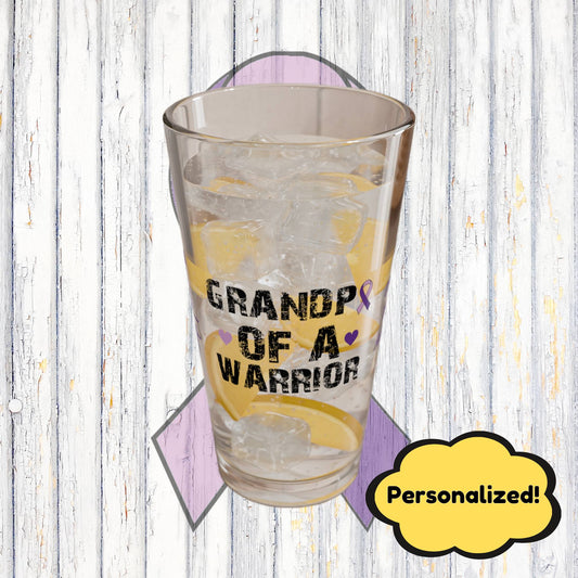 Grandpa of a Warrior: Personalized Domestic Violence Awareness Warrior Pint Glass - Proud Family Member