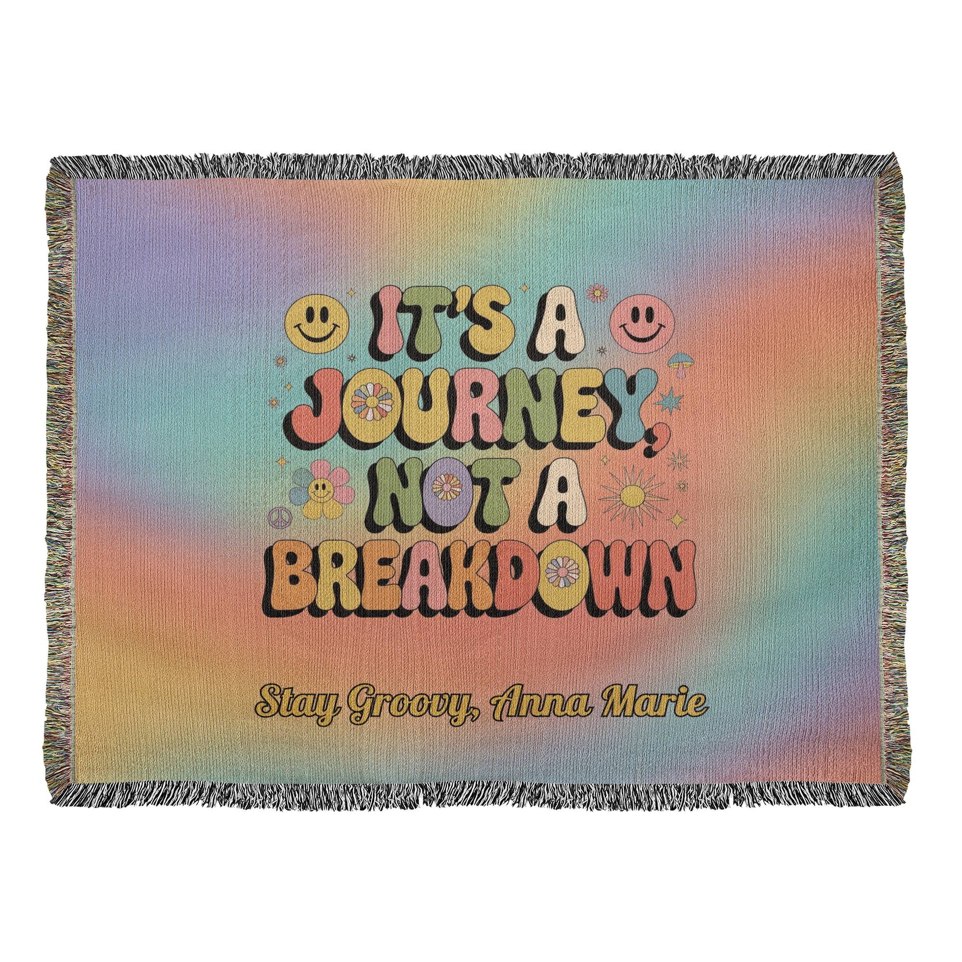 It’s a Journey Not a Breakdown personalized affirmation woven blanket for mindful home or therapy office décor